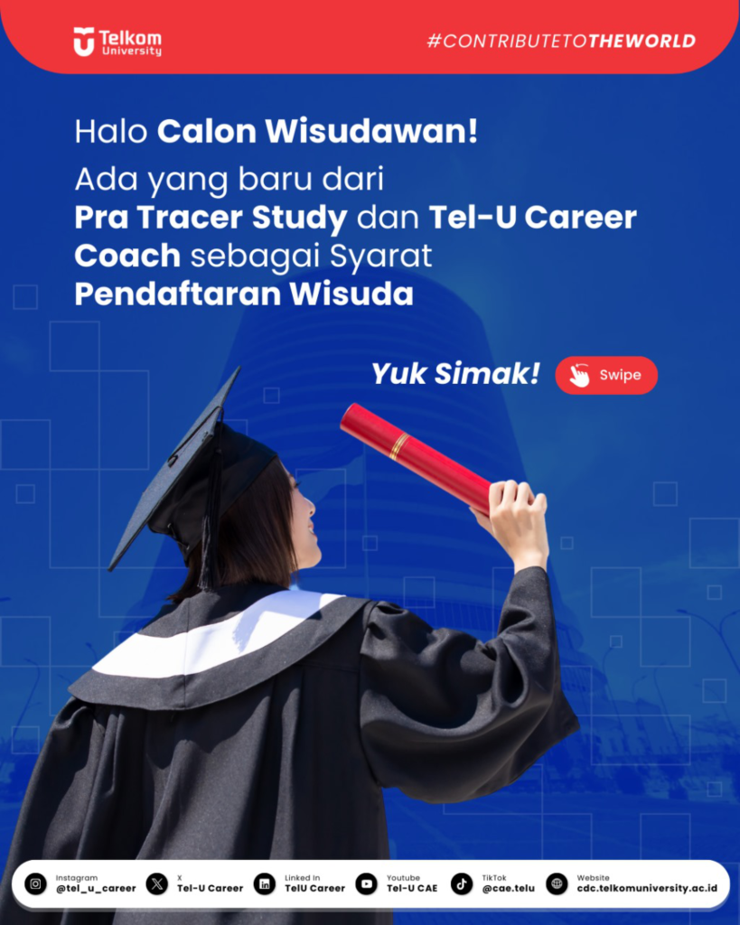 Pra-Tracer Study & Tel-U Career Coach – Wisudawan Juni